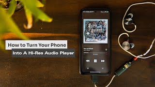 How to turn your Smartphone into a HiRes audio player [upl. by Rudie]