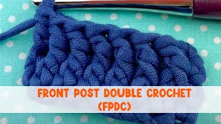 Front Post Double Crochet Stitch FPDC [upl. by Enyahc]