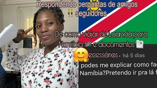 Respondendocomentário como chegar a Namíbia windoek equais são os documentos necessáriosfalei tudo [upl. by Jorgenson51]