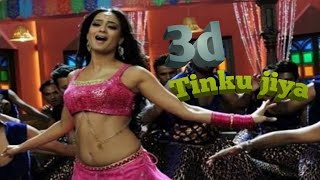 Tinku jiya  3d audio  Yamla pagla Deewana movie song  item song  new song [upl. by Assehc]