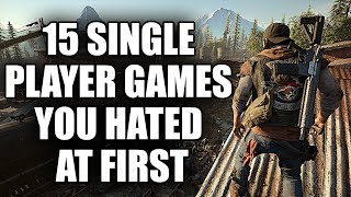 15 Single Player Games You Hated In Your First Playthrough And Then Loved Later [upl. by Labaw]