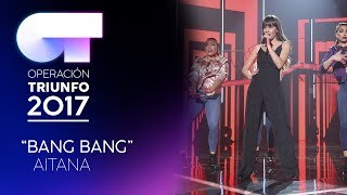 BANG BANG  Aitana  OT 2017  OT Final [upl. by Hussey]