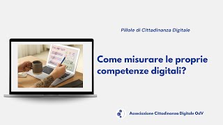 Come misurare le proprie competenze digitali [upl. by Adora879]