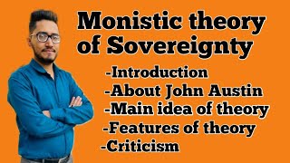 what is monistic theory of sovereignty Austins theory of sovereigntylegal theory of sovereignty [upl. by Annaeel]