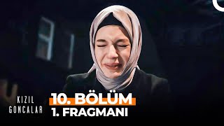 Kızıl Goncalar 10 Bölüm 1 Fragmanı  quotCüneyd O Sofradan Üzerini Silkeler Kalkarquot [upl. by Odracer]