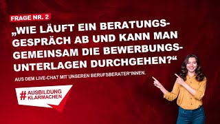 Wie läuft ein Beratungsgespräch ab Kann man durch die Bewerbungsunterlagen durchgehen [upl. by Ellehs]