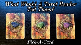 🔮💕WHAT WOULD A TAROT READER TELL THEM ABOUT YOU❤️PickACard Love Reading❤️ [upl. by Ebarta]