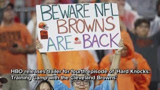 HBO releases trailer for fourth episode of Hard Knocks Training Camp with the Cleveland Browns [upl. by Ensign]