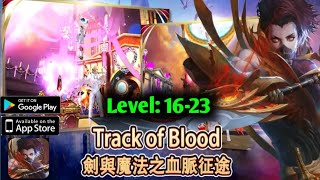 Track of Blood  Lvl 1623  MMORPG Mobile Game  Full GameplayAndroidiOS [upl. by Aliuqat]