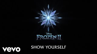 Show Yourself  Idina Menzel amp Evan Rachel Woods  quotFrozen 2quot  Lyrics [upl. by Secor258]