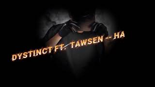 dystinct feat tawsen  habiba slowed reverb  lyrics  DYSTINCTTAWSENLYRICS [upl. by Nauh177]