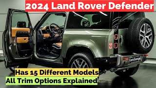 The 2024 Land Rover Defender Has 15 Different Models All Trim Options Explained [upl. by Frodine]