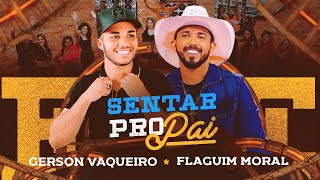 VEM SENTAR PRO PAI FEAT  Flaguim Moral  Clipe [upl. by Barnet804]