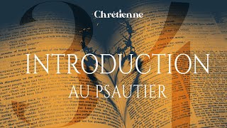 34 Une introduction au Psautier Psaume 1 amp 2 [upl. by Alemac]