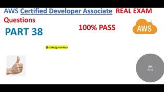 PART 38 AWS Certified Developer Associate Real Certification Questions [upl. by Khalin762]