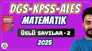 ÜSLÜ SAYILAR  2 Video  DGSKPSSALES Matematik  2025 [upl. by Herries]