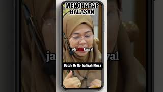 Jangan Mengharap Balasan kecuali dari Allah Video Penuh  httpsyoutubeB8MfJA1fgrk [upl. by Attelra625]