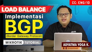 BGP Border Gateway Protocol  MIKROTIK TUTORIAL ENG SUB [upl. by Natassia]