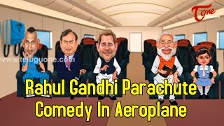 Rahul Gandhi Parachute Comedy In Aeroplane  Spoof [upl. by Oran964]