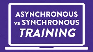 Asynchronous vs Synchronous Training in Business [upl. by Obaza]