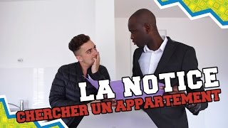 LA NOTICE  CHERCHER UN APPARTEMENT [upl. by Einafats]