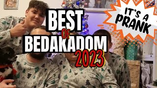 Best of BedAkaDom 2023🔥 PRANKY [upl. by Elyak]