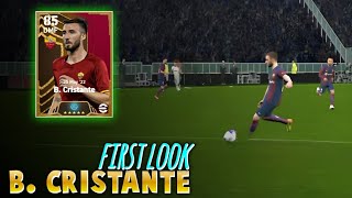 First Look amp Impression Of NEW B CRISTANTE  GOOD Goals Skills Celebration  eFootball 2024 [upl. by Surat394]