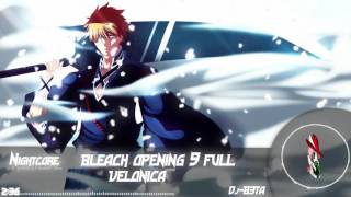 Nightcore Bleach Opening 9  Velonica [upl. by Oakie188]