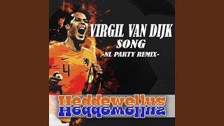 Virgil Van Dijk Song NL Party Remix [upl. by Eggleston]