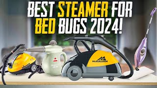 Best Steamer For Bed Bugs 2024  Say Goodbye to Pests [upl. by Eeladnerb]