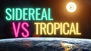 Whats the Difference Between Sidereal Astrology and Tropical Astrology ➡Astronomy True Sky [upl. by Ynatsyd]