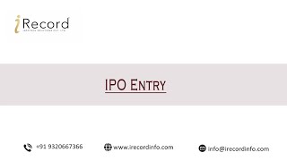 How to do IPO entry in iRecord Software  Step  by  Step Guide [upl. by Roslyn]