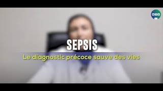 Sepsis  le diagnostic précoce sauve des vies [upl. by Jorgenson]