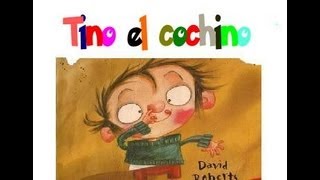 Cuentos cortos para niños Tino el Cochino [upl. by Ylsel]