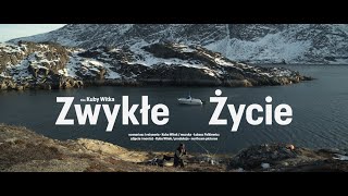 Zwykłe Życie  Polak na Grenlandii  Film dokumentalny [upl. by Neersan]