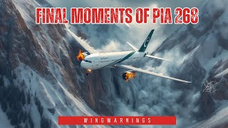 Tragedy on the Slopes of the Himalayas  Pakistan International Airlines Flight 268 [upl. by Inihor]