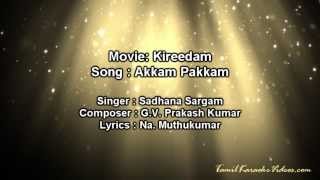 Akkam Pakkam  Kireedam  HQ Tamil Karaoke by Law Entertainment [upl. by Aicilyt]