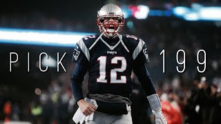 Tom Brady  Pick 199  “Public Service Announcement”  Career Mix  SEASON 23 [upl. by Woermer750]