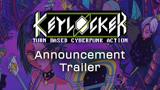 Keylocker Release Date Announcement Trailer [upl. by Artemahs]