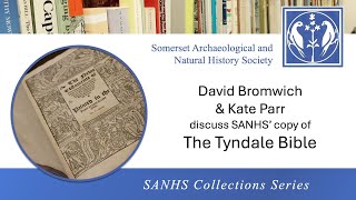 The Tyndale Bible  SANHS Collections Series  Presented by David Bromwich amp Kate Parr [upl. by Baptiste254]