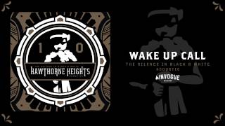 Hawthorne Heights  Wake Up Call Acoustic [upl. by Warenne]