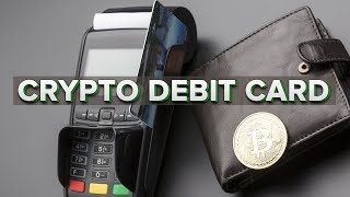 Cryptocurrency Debit Cards The Future Of Payments [upl. by Lindbom]