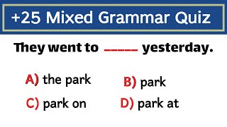 25 Mixed Grammar test Test Your English Grammar Can You Score 2525  English Grammar Quiz [upl. by Tatiania501]