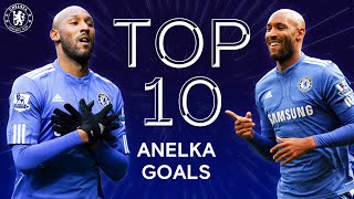 Nicola Anelkas 10 Best Chelsea Goals  Chelsea Tops [upl. by Aimekahs]