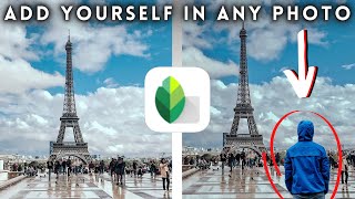 How to ADD YOURSELF to any PHOTO Snapseed Editing Tips and Tricks iOS and Android [upl. by Ailekahs136]