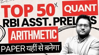 RBI Assistant Prelims 2023  Top 50 Most Expected Arithmetic  RBI Assistant Quant  Harshal Sir [upl. by Anyala]