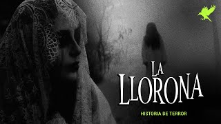 LA LLORONA  Historias de terror  Gritos en la noche [upl. by Michelina]