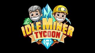 Idle Miner Tycoon [upl. by Llen917]