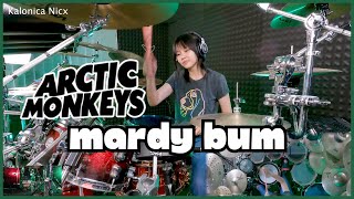 Arctic Monkeys – Mardy Bum  Drum cover by KALONICA NICX [upl. by Craw230]