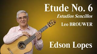 Estudios Sencillos No 6 Leo Brouwer [upl. by Drawde]